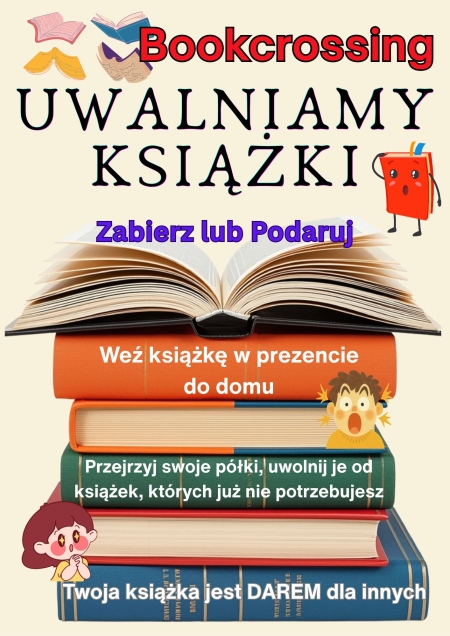 BOOKCROSSING czyli uwalniamy książki. Obchody Miesiąca Bibliotek Szkolnych